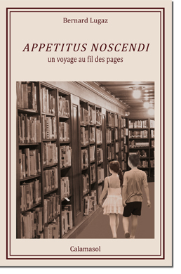 Appetitus noscendi, un voyage au fil des pages